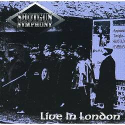 Shotgun Symphony : Live in London